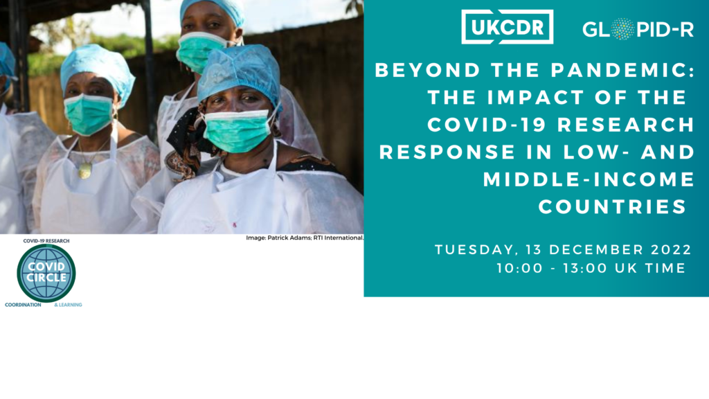 Beyond the pandemic: the impact of the COVID-19 research response in low- and middle-income countries